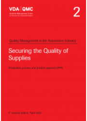 VDA  2  Quality Assurance of Supplies Production Process and Product Approval (PPA), 6th Revised Edition: 2020